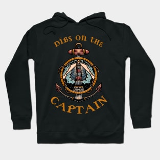 Dibs on the captain Hoodie